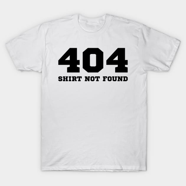 404 HTTP Status Internet Shirt Not Found Gift T-Shirt by JeZeDe